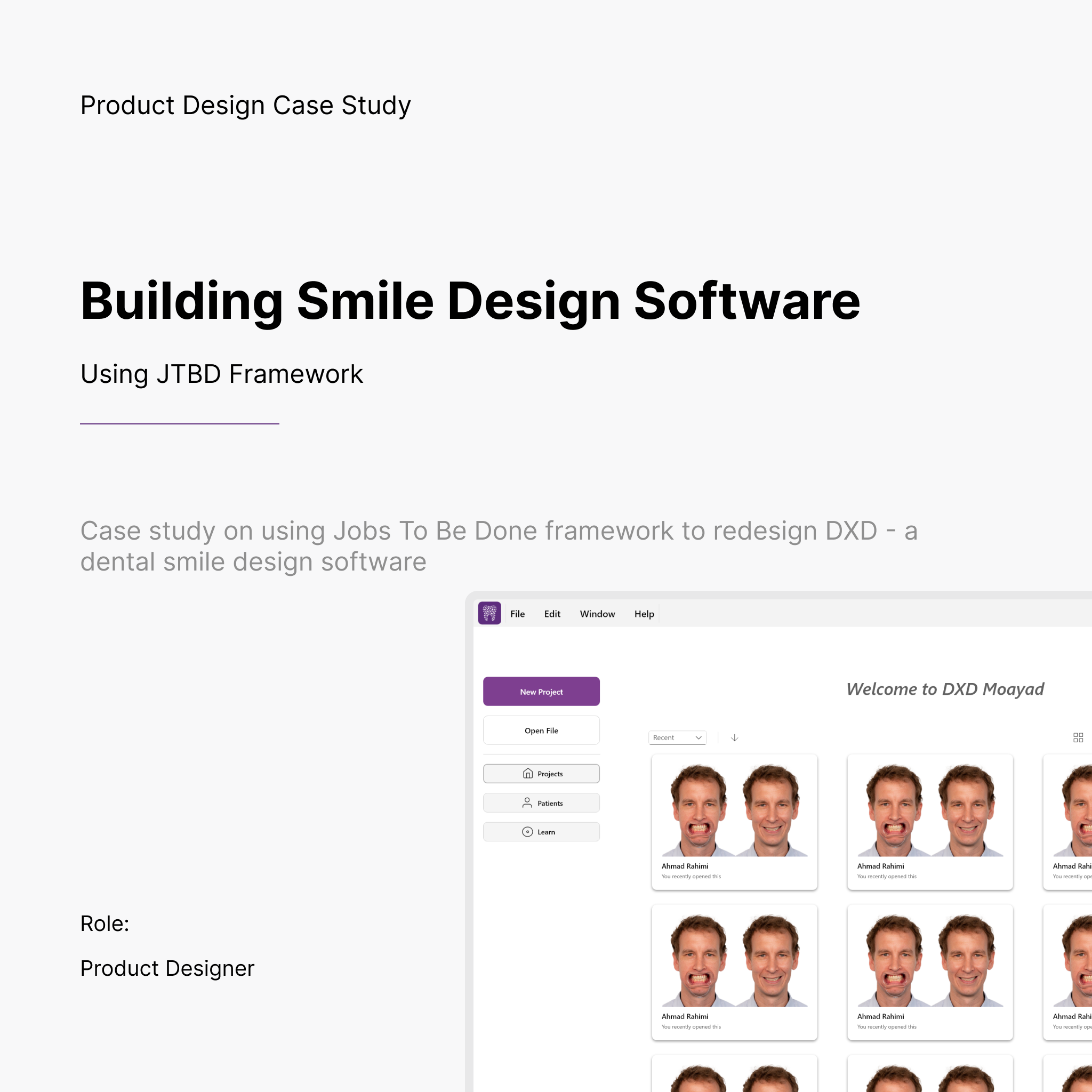 Building Smile Design Software Using JTBD Framework